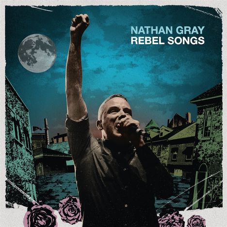 Nathan Gray: Rebel Songs, CD