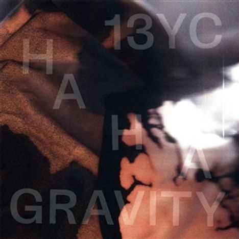 13 Year Cicada: Ha Ha Gravity, LP