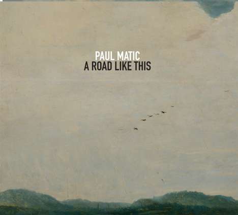Paul Matić (Pop): A Road Like This, CD