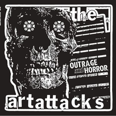 The Art Attacks: Outrage &amp; Horror, LP