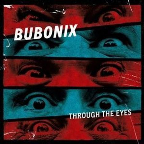 Bubonix: Through The Eyes, CD