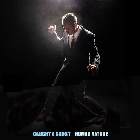 Caught a Ghost: Human Nature (Clear Blue W/ Splatter Vinyl), LP