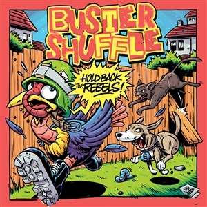 Buster Shuffle: Hold Back The Rebels, Single 7"