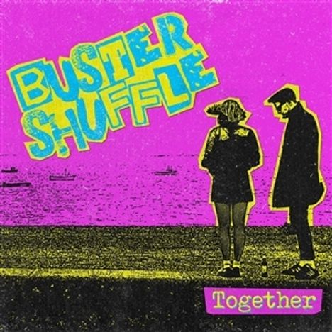 Buster Shuffle: Together - Blue Vinyl &amp; Pop Art Sleeve (Ltd), LP