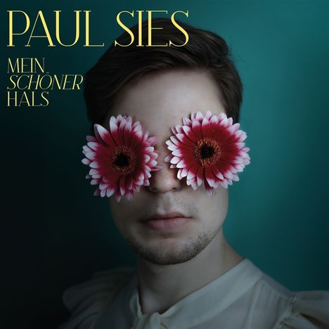 Paul Sies: Mein Schöner Hals, CD