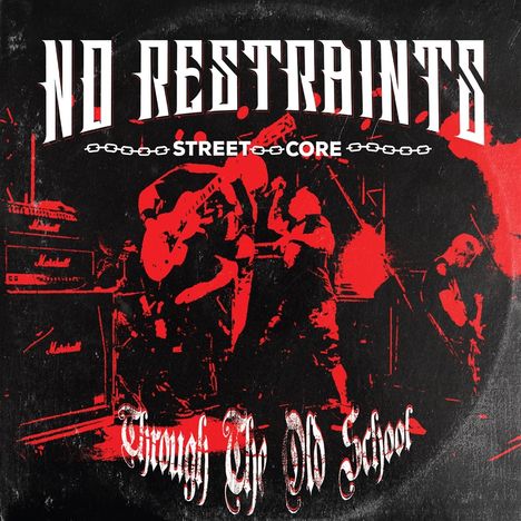 No Restraints: Through The Old School (Single-sided Black Vinyl), LP