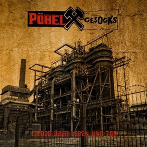 Pöbel & Gesocks: Lieder über Leben und Tod, CD