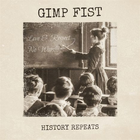 Gimp Fist: History Repeats/We're Still Singing (Split 10"), Single 10"