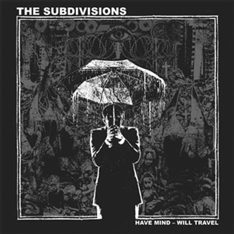 The Subdivisions: Have Mind - Will Travel, LP