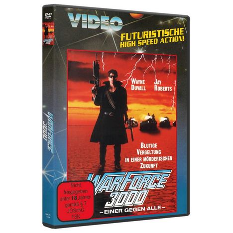 VIDEO, FUTURISTISCHE HIGH SPEED ACTION! Wayne Duvall, Jay Roberts in Zukunft. WARFORCE 3000 – EINER GEGEN ALLE. Cover-Art.