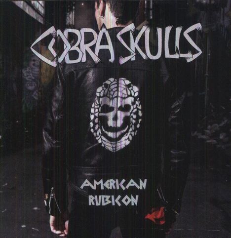 Cobra Skulls: American Rubicon, CD