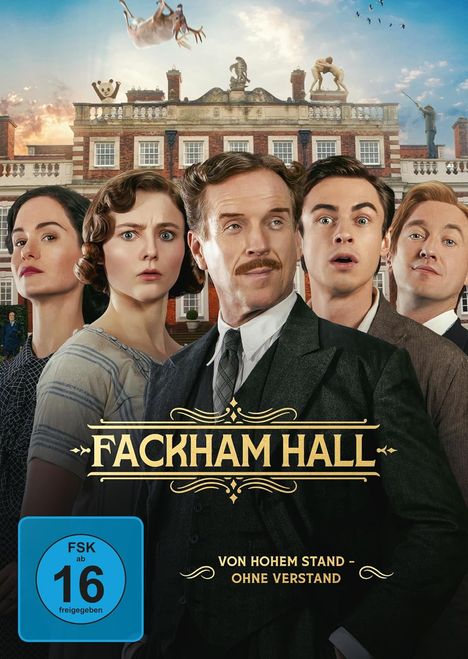 "Fackham Hall", "Von hohem Stand - ohne Verstand", FSK ab 16, fünf Personen vor einem großen Herrenhaus. Ein Reh fällt vom Himmel.