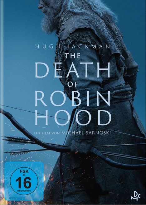 "He was no hero", "Hugh Jackman", "The Death of Robin Hood", "Ein Film von Michael Sarnoski", "Ab 18. Juni im Kino". Grober, alter Mann in Rüstung mit Bogen und Pfeilen.