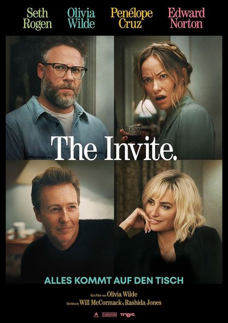 Seth Rogen, Olivia Wilde, Penélope Cruz, Edward Norton. "The Invite." Darunter: "ALLES KOMMT AUF DEN TISCH". Vier Personen in Gesprächsszenen.