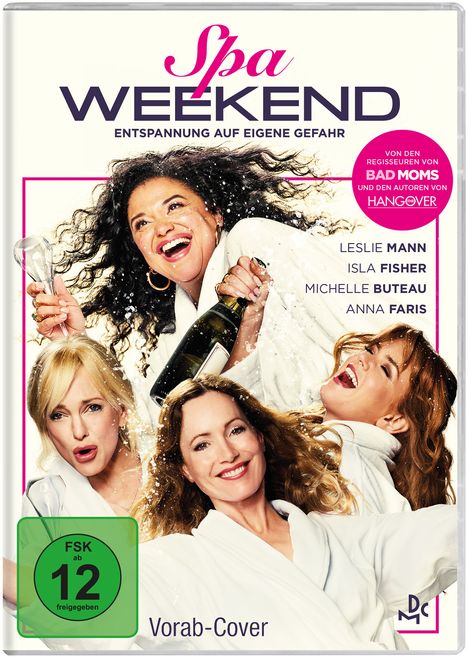 "Spa Weekend: Entspannung auf eigene Gefahr" steht über lachenden Frauen in weißen Bademänteln mit Sekt und Konfetti.