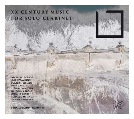 Luca Luciano - XX Century Music for Solo Clarinet, CD