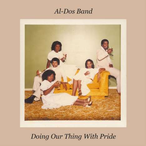 Al-Dos Band: Doing Our Thing With Pride, LP