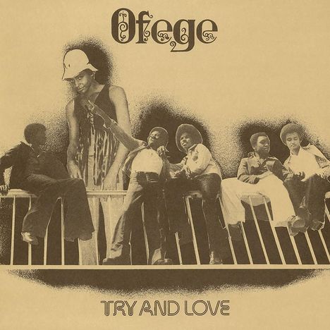 Ofege: Try And Love (Reissue), LP
