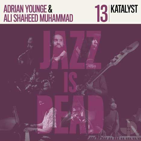 Ali Shaheed Muhammad &amp; Adrian Younge: Jazz Is Dead 13 (Katalyst), LP