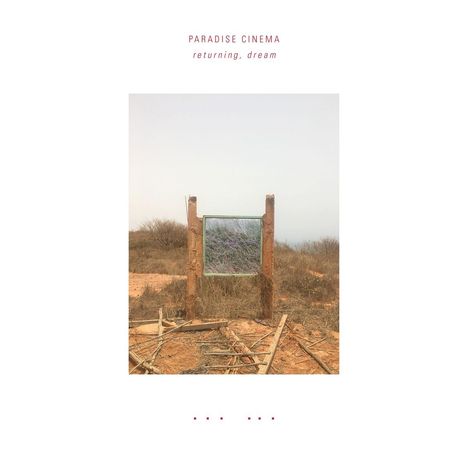 Paradise Cinema: Returning, Dream, CD