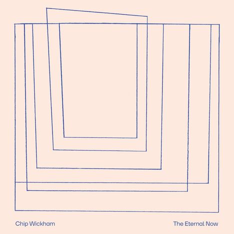 Chip Wickham (geb. 1975): The Eternal Now, CD