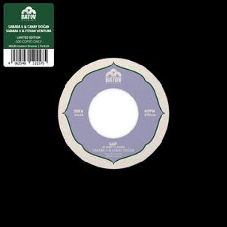 Sababa 5 & Canay Doğan & Itzhak Ventura: Gaip / Seher (Limited Indie Edition), Single 7"