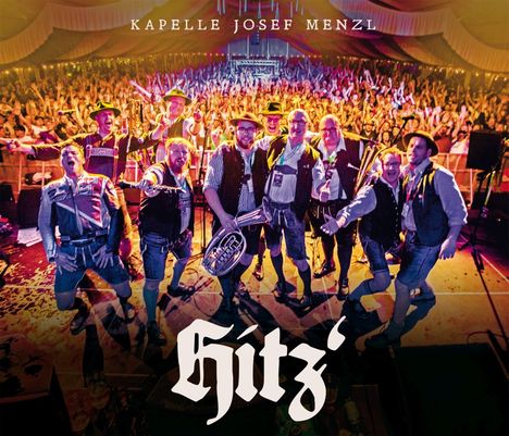 Josef Menzl: Hitz', CD