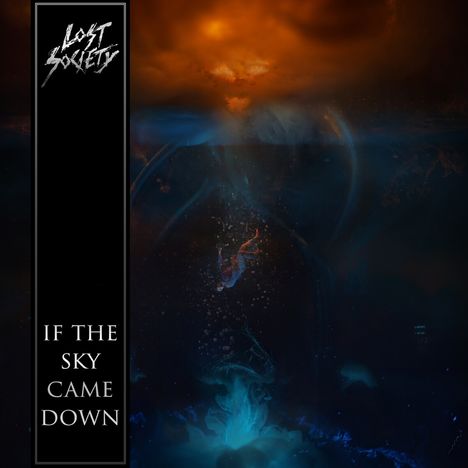 Lost Society: If The Sky Came Down (Limited Edition), CD