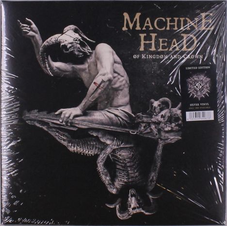 Machine Head: Of Kinkdom And Crown (Limited Edition) (Silver Vinyl), 2 LPs