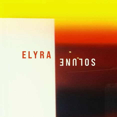 Text: ELYRA, SOLUNE (auf dem Kopf). Farbverlauf von Gelb zu Dunkelrot.