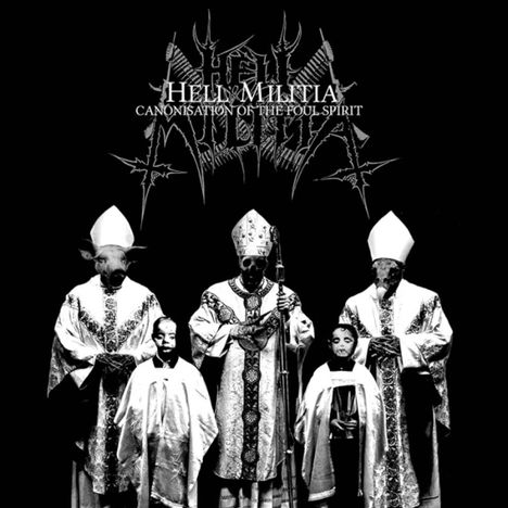 Hell Militia: Canonisation Of The Foul Spirit (CD), CD