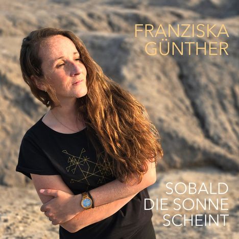 Franziska Günther: Sobald die Sonne scheint, CD