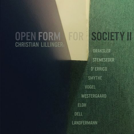 Text: "OPEN FORM FOR SOCIETY II, CHRISTIAN LILLINGERs" und Namen wie "DRAKSLER, STEMESEIDER." Dunkle und helle Farbkanten.