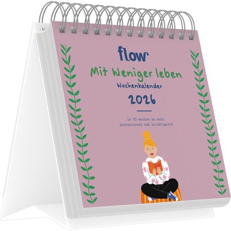 Mit weniger leben, Kalender