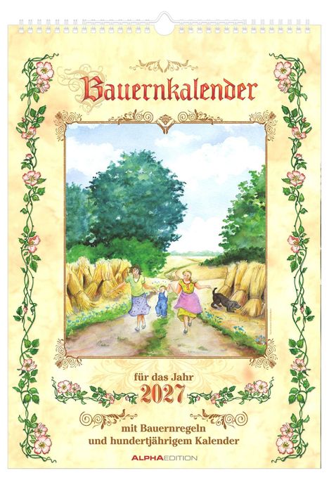 „Bauernkalender für das Jahr 2027“ steht oben. Kinder und ein Hund laufen fröhlich auf einem Feldweg. Floraler Rahmen.