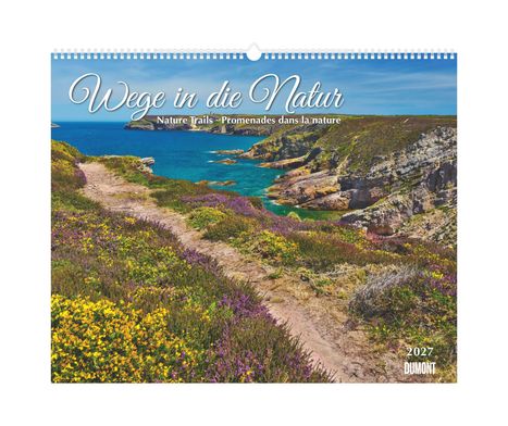 „Wege in die Natur. Nature Trails – Promenades dans la nature. 2027.“ Küstenlandschaft mit blühendem Pfad und Meer.