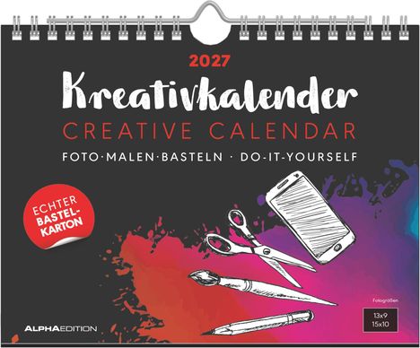 2027 Kreativkalender. Creative Calendar. Foto, Malen, Basteln, Do-it-yourself. Illustration von Stiften, Schere, Pinsel.