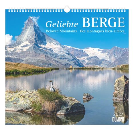 "Geliebte Berge, Beloved Mountains, Des montagnes bien-aimées" und "2027 DUMONT". Ein Bergsee und ein markanter Gipfel.