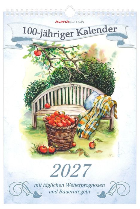 "100-jähriger Kalender", "2027", "mit täglichen Wetterprognosen und Bauernregeln". Illustration: Bank, Apfelkorb, Decke.