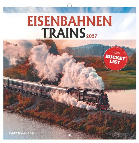 "EISENBAHNEN TRAINS 2027", "PLUS BUCKET LIST". Dampflok fährt durch herbstliche Landschaft, mit Rauch und buntem Laub.