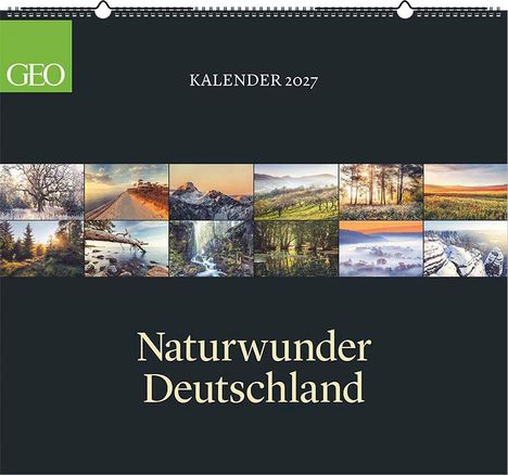 Kalender 2027, Naturwunder Deutschland. Zehn Naturfotos in Reihe, oben links GEO-Logo.