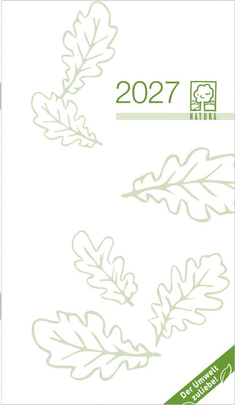 Text: "2027", "NATURA", "Der Umwelt zuliebe!" Illustration: Blätter, Baumlogo.