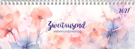 "Zweitausend siebenundzwanzig" in blauer Schrift auf aquarellierten Blumen in rosa und violett. Spiralbindung oben.
