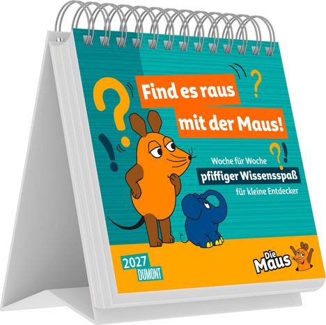 "Find es raus mit der Maus! Woche für Woche pfiffiger Wissensspaß für kleine Entdecker. 2027 DUMONT." Illustration einer Maus und eines blauen Elefanten.