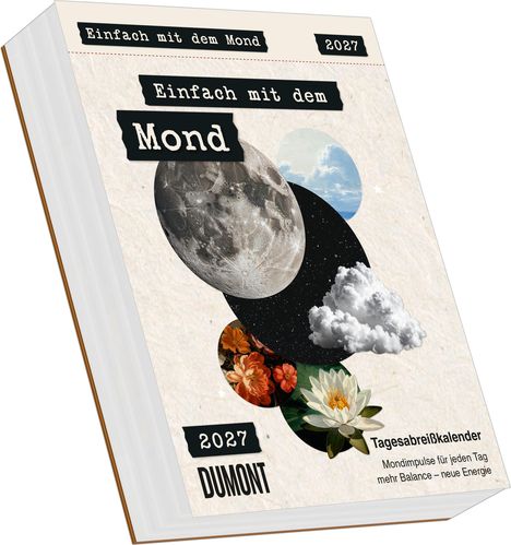 "Einfach mit dem Mond 2027", Tagesabreißkalender von DuMont. Illustration: Mond, Blumen, Wolken auf hellem Hintergrund.