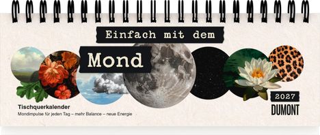 „Einfach mit dem Mond“, „2027“, „Tischquerkalender“, bunte Kreise mit Naturmotiven und einer Blume.