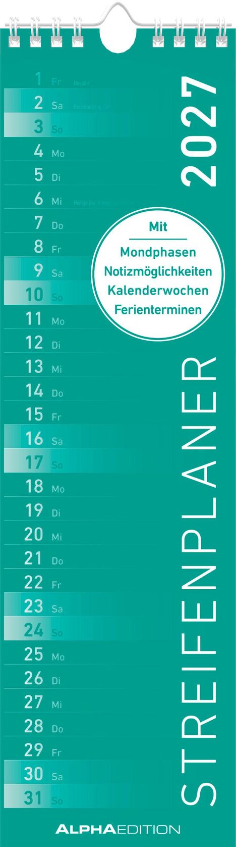 Ein Kalender für 2027 mit Mondphasen, Notizmöglichkeiten, Kalenderwochen und Ferienterminen in vertikaler Anordnung.