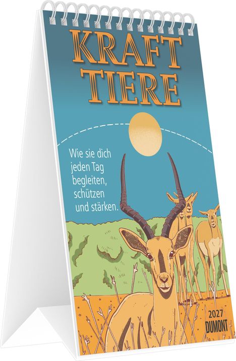 "KRAFT TIERE" steht groß oben, darunter: "Wie sie dich jeden Tag begleiten, schützen und stärken." Illustration von Antilopen.
