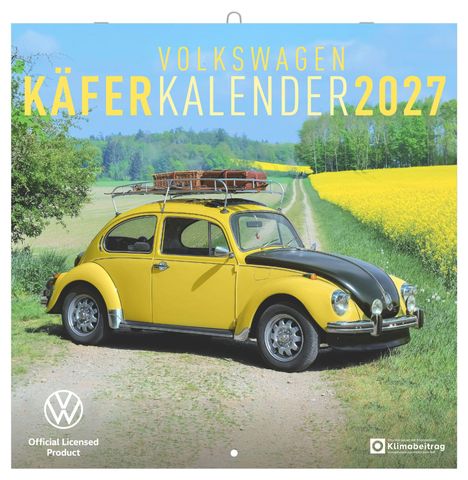 "VOLKSWAGEN KÄFER KALENDER 2027". Ein gelber Käfer auf einem Feldweg, umgeben von blühenden Rapsfeldern.
