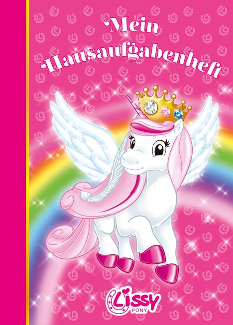 „Mein Hausaufgabenheft“, Ein Einhorn mit Flügeln und Krone vor einem Regenbogen auf pinkem Hintergrund.